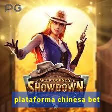 plataforma chinesa bet